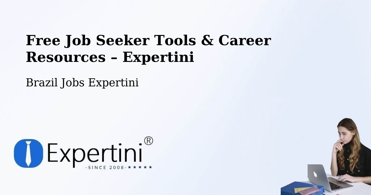 Free Job Seeker Tools & Career Resources – Reduto - Reduto, Brazil Jobs Expertini