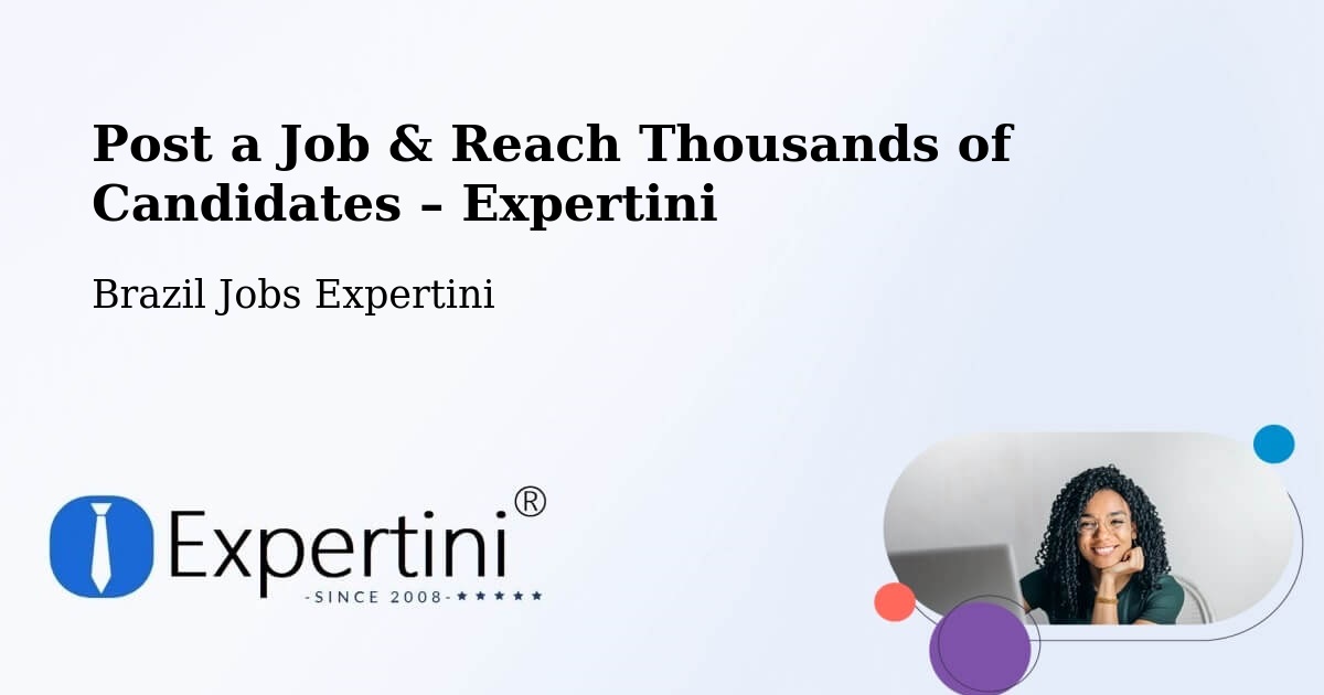 Post a Job in Reduto – Hire the Right Talent - Reduto, Brazil Jobs Expertini